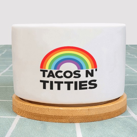 Tacos and Titties Funny LGBT Gay Pride Gifts LGBTQ Plant Pots