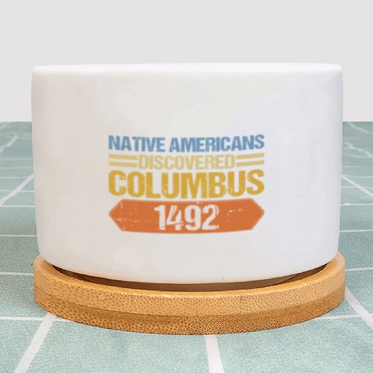 Anti Columbus Day Plant Pots