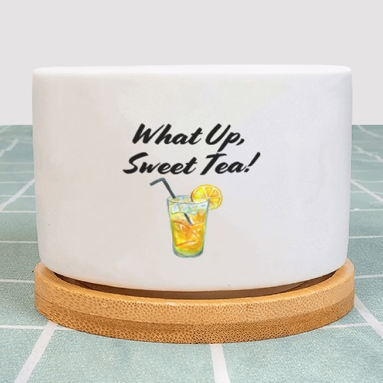 What up, Sweet Tea! Plant Pots