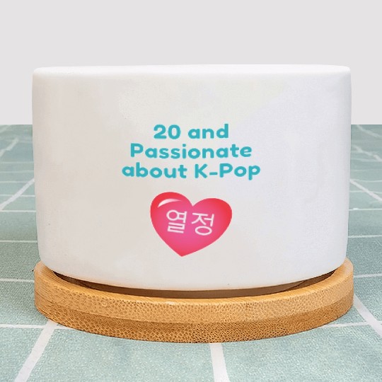 20 and passionate about K-Pop with heart Plant Pots