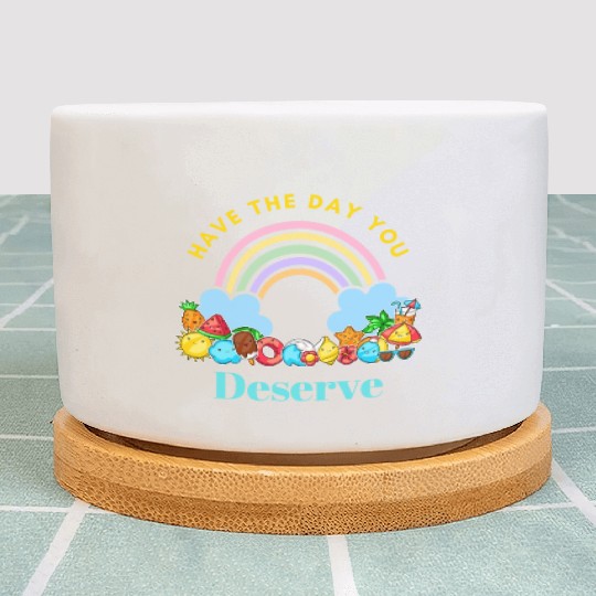 Have The Day You Deserve Karma Quotes Plant Pots