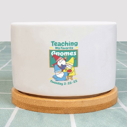 Teaching my favourite Gnomes twosday Teaching my f Plant Pots