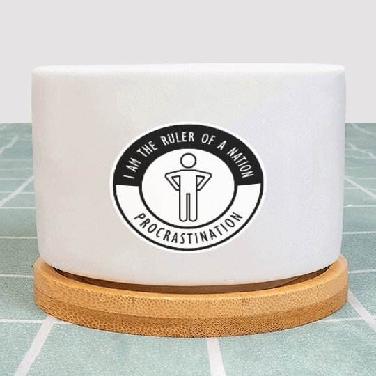 DWX- PROCRASTINATION Plant Pots