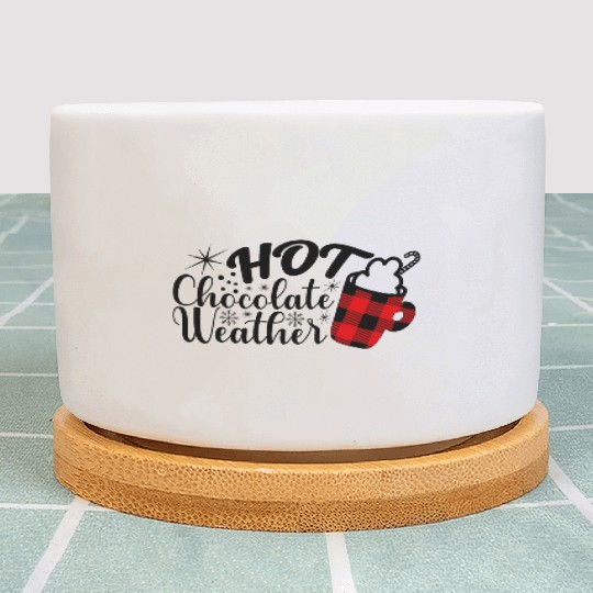 Hot Chocolate Weather Plant Pots