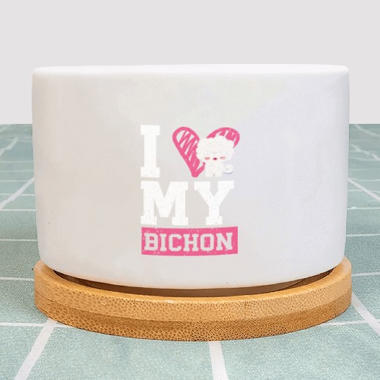I Love My Bichon Frise Curly Hair Pup Puppy Lover Plant Pots