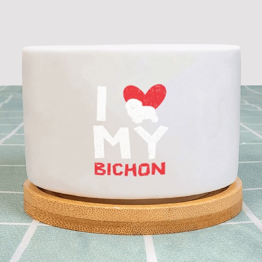 I Love My Bichon Frise Curly Hair Pup Puppy Lover Plant Pots
