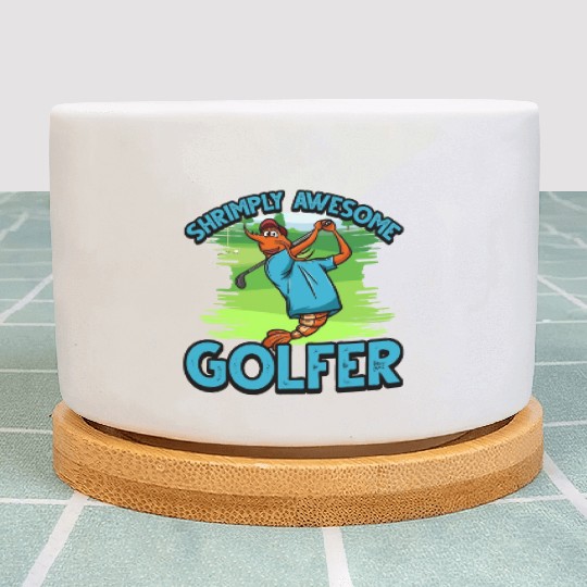 Funny Shrimp/Prawn Pun Golfer. Shrimply Awesome Plant Pots