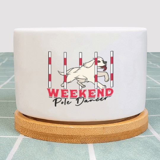 Weekend Pole Dancer - dog commands Plant Pots