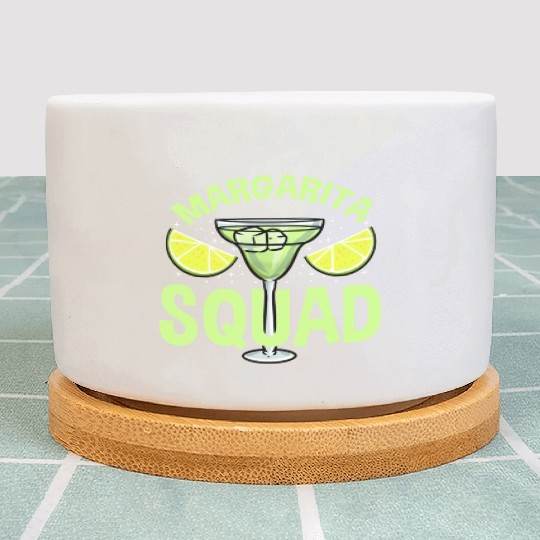 Margarita Squad For Margarita Lover Plant Pots