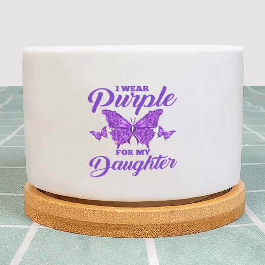 I Wear Purple For My Daughter for Epilepsy Warrior Plant Pots