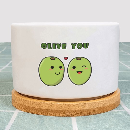 Kawaii Olive You for funny quote lover Plant Pots