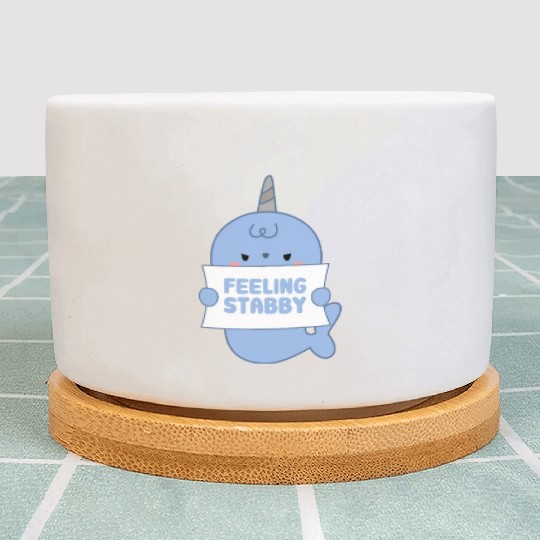 Feeling Stabby, Narwhal Plant Pots