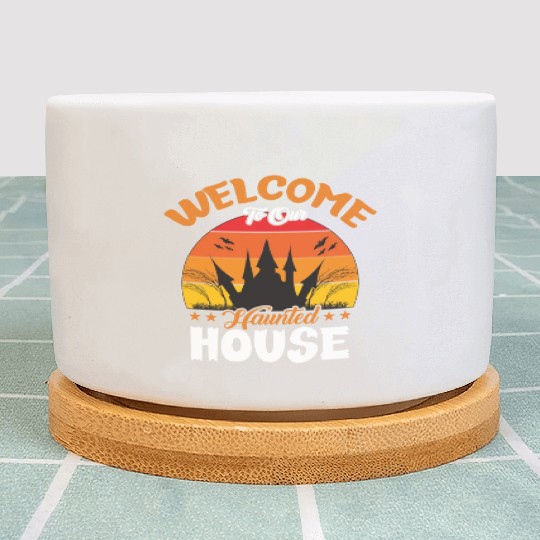 Welcome To Our Haunted House Plant Pots