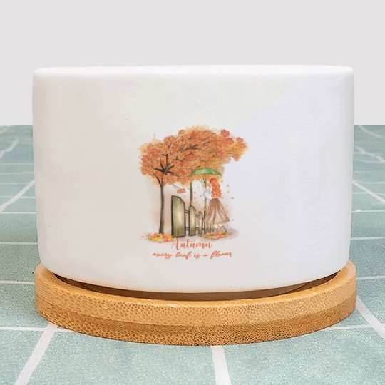 Autumn every leaf is a flower Plant Pots