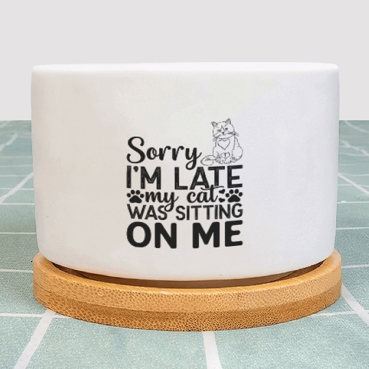 Cats I Sorry I'm Late My Cat Was Sitting On Me I C Plant Pots