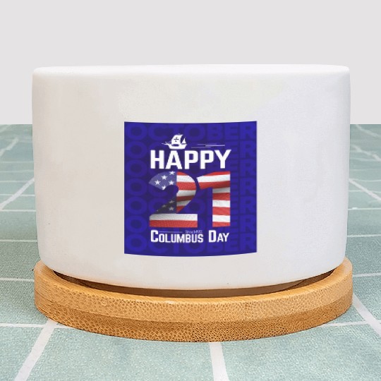 Columbus Day Since 1492 Christopher Columbus Plant Pots
