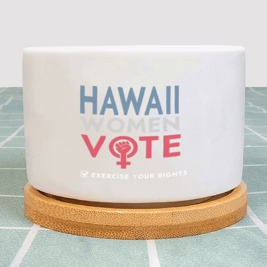 Hawaii Women Vote Voter 2022 Election Feminist Plant Pots