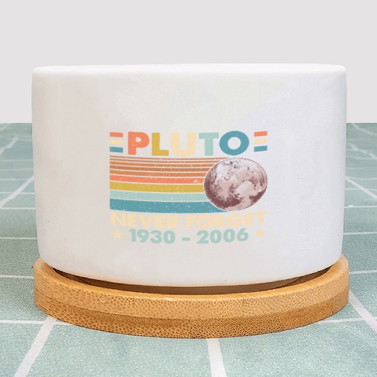 Pluto Never Forget Astronomy Space Science Nerd Plant Pots