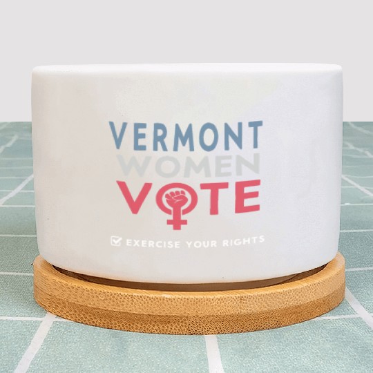 Vermont Women Vote Voter 2022 Election Feminist Plant Pots