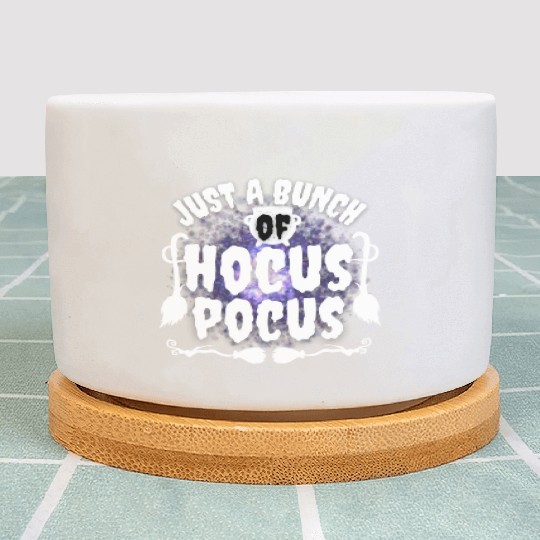 Just A Bunch Of Hocus Pocus Plant Pots