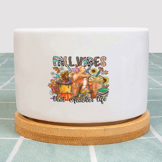 Fall Vibes That Teacher Life Plant Pots