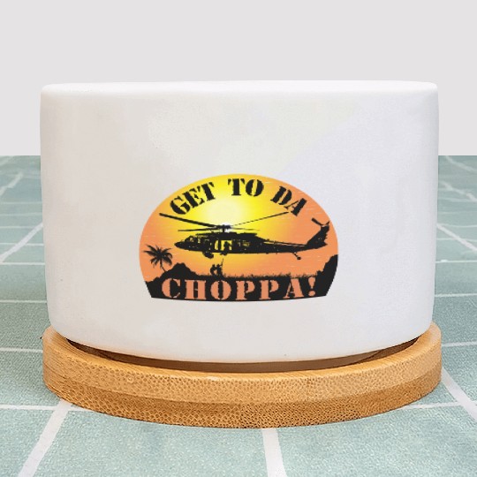Get To Da Choppa Plant Pots