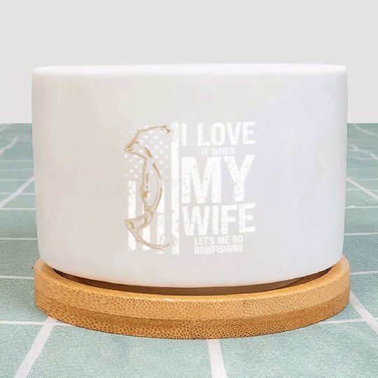 Bowfishing I love my Wife Bow Hunter Fisherman Plant Pots