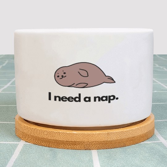 I Need a Nap Sleepy Seal Plant Pots
