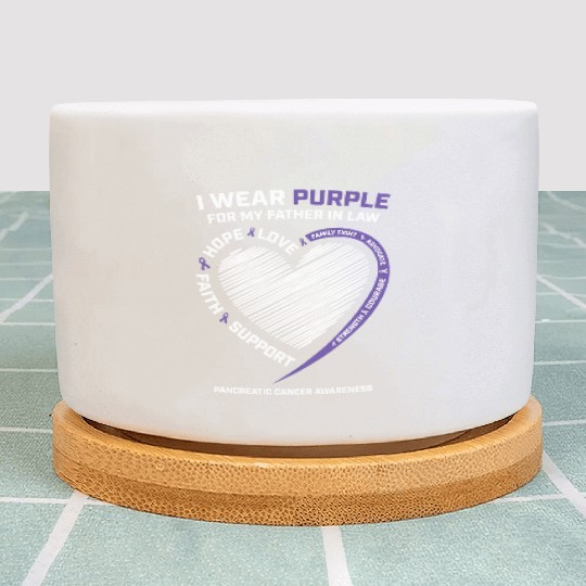 Dad I Wear Purple Father In Law Pancreatic Cancer Plant Pots