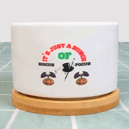 It's Just A Bunch Of Hocus Pocus Plant Pots