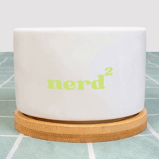 Math Nerd Geek Science Funny Saying Plant Pots
