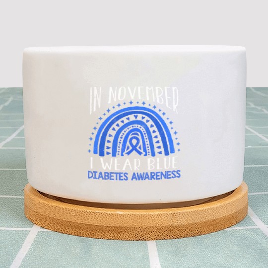 I Wear Rainbow Diabetes Awareness Blue In November Plant Pots