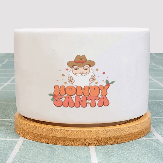 Howdy Santa Claus 2022 | Merry Christmas Plant Pots