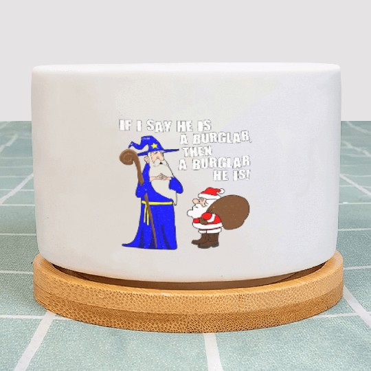 He Is A Burglar Funny Santa Claus Christmas Nerd Plant Pots