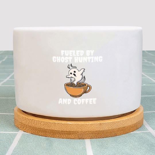 Ghost Hunting And Coffee Funny Ghost Gift Plant Pots