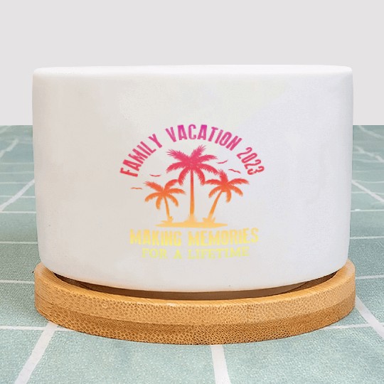 Family Vacation 2023 Making Memories Plant Pots