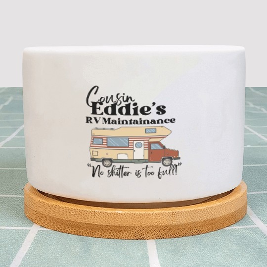 Cousin Eddie's RV Maintenance Plant Pots