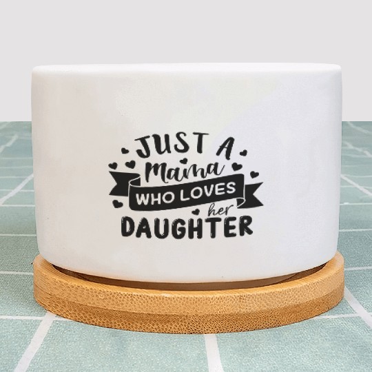I Love My Daughter Plant Pots