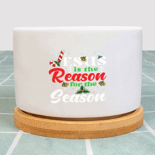 Jesus Is The Reason For The Season Christmas Plant Pots