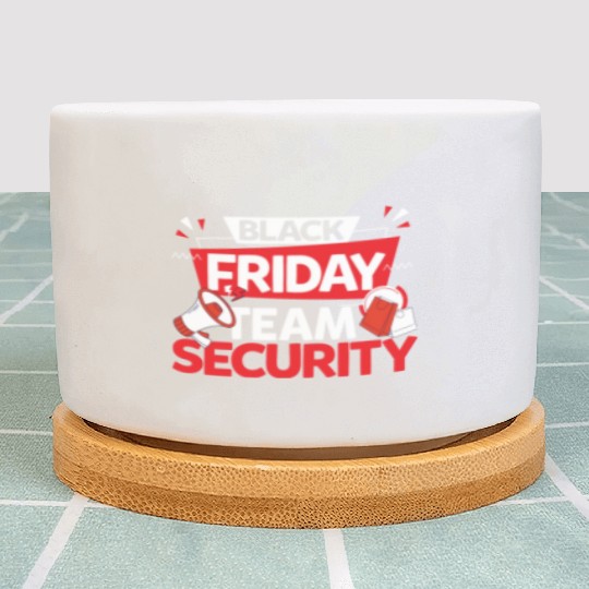 Black Friday Team Security for Shopping Fans and Plant Pots