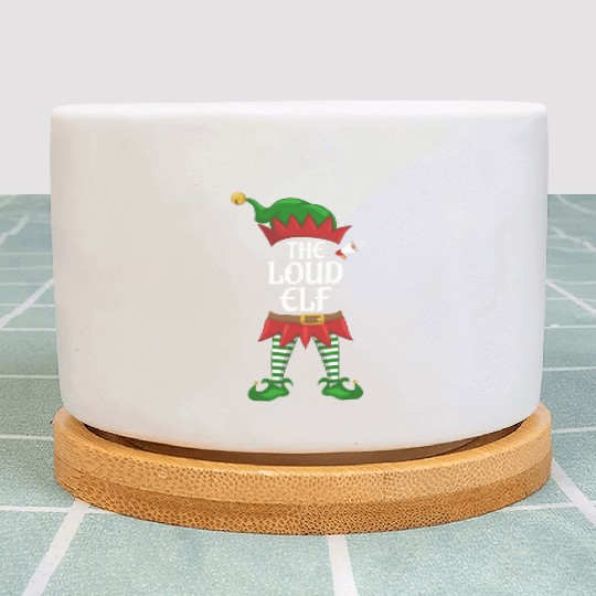 Loud Elf Family Matching Group Christmas Party Plant Pots