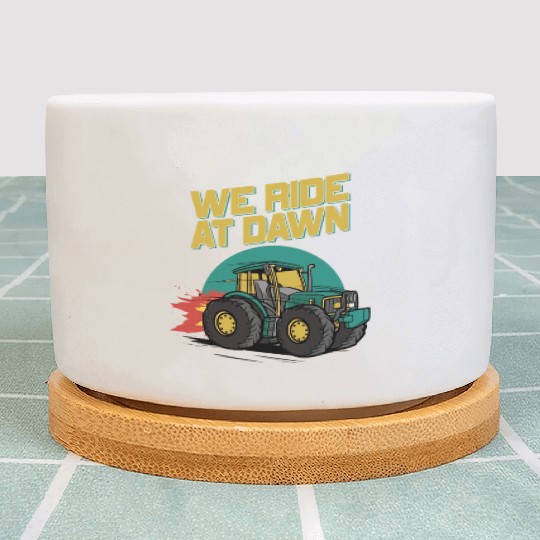 We Ride At Dawn Dad Lawn Mower Make Laugh Day Yard Plant Pots