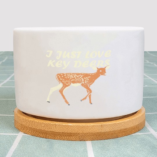 I Just Love Key Deers Fawn Deer Lover Florida Keys Plant Pots