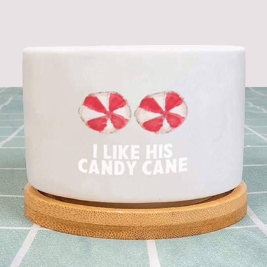 I Like His Candy Cane Funny Couples Christmas Plant Pots