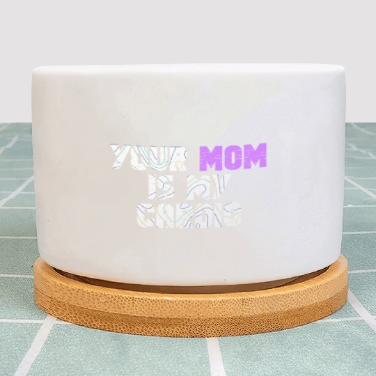 Your Mom Is My Cardio Gym Exercise Humorous Plant Pots