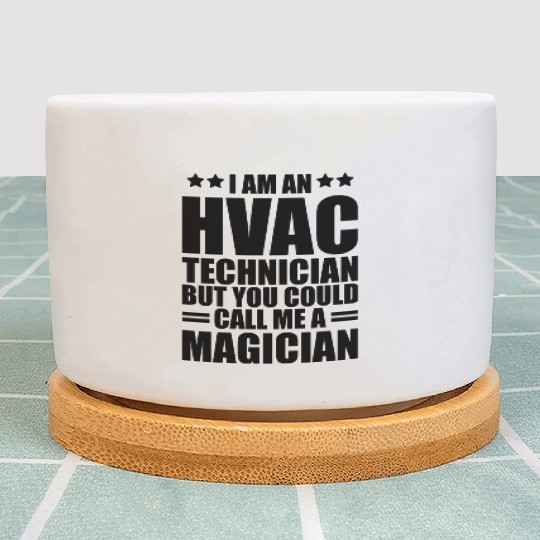 HVAC Technician - I am an HVAC technician b Plant Pots