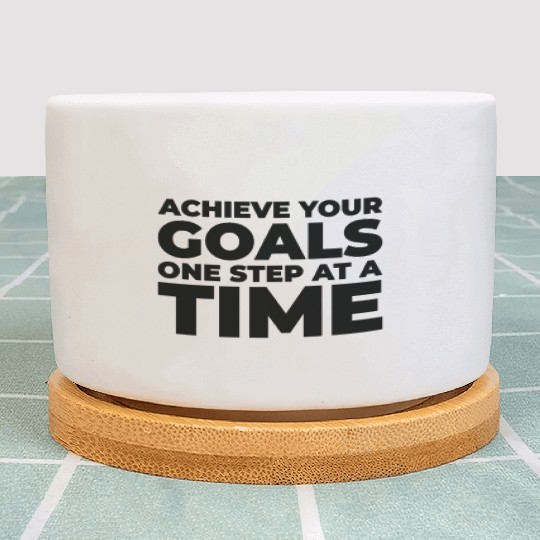 Goal Typography Life Quotes Positive Message Plant Pots