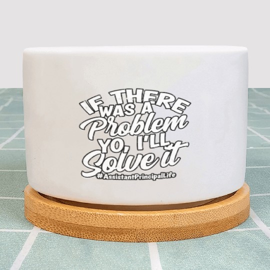 Assistant Principal Back School Teacher Principal Plant Pots