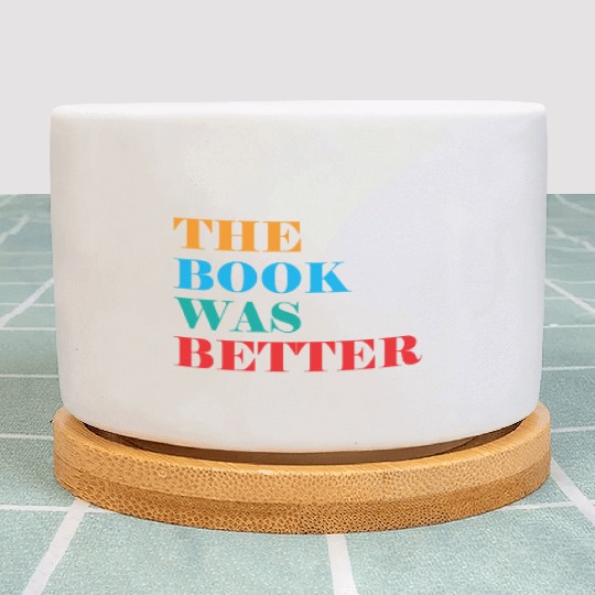 Book Club The Book Was Better Plant Pots