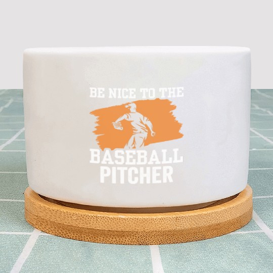 Be Nice To The Baseball Pitcher Hobby Player Plant Pots